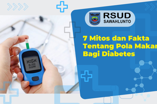 7 Mitos dan Fakta Tentang Pola Makan Bagi Diabetes