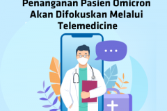 Penanganan Pasien Omicron Difokuskan melalui Telemedicine