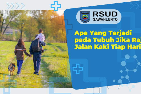 Apa Yang Terjadi pada Tubuh Jika Rajin Jalan Kaki Tiap Hari?