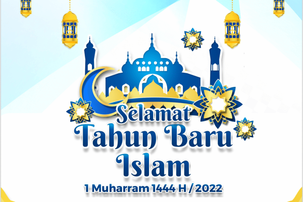 Selamat Tahun Baru Islam 1 Muharram 1444 Hijriyah