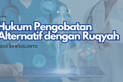 Mengenal Metode Spiritual dalam Pengobatan Ruqyah