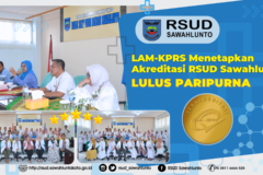 LAM-KPRS Menetapkan Akreditasi RSUD Sawahlunto LULUS PARIPURNA